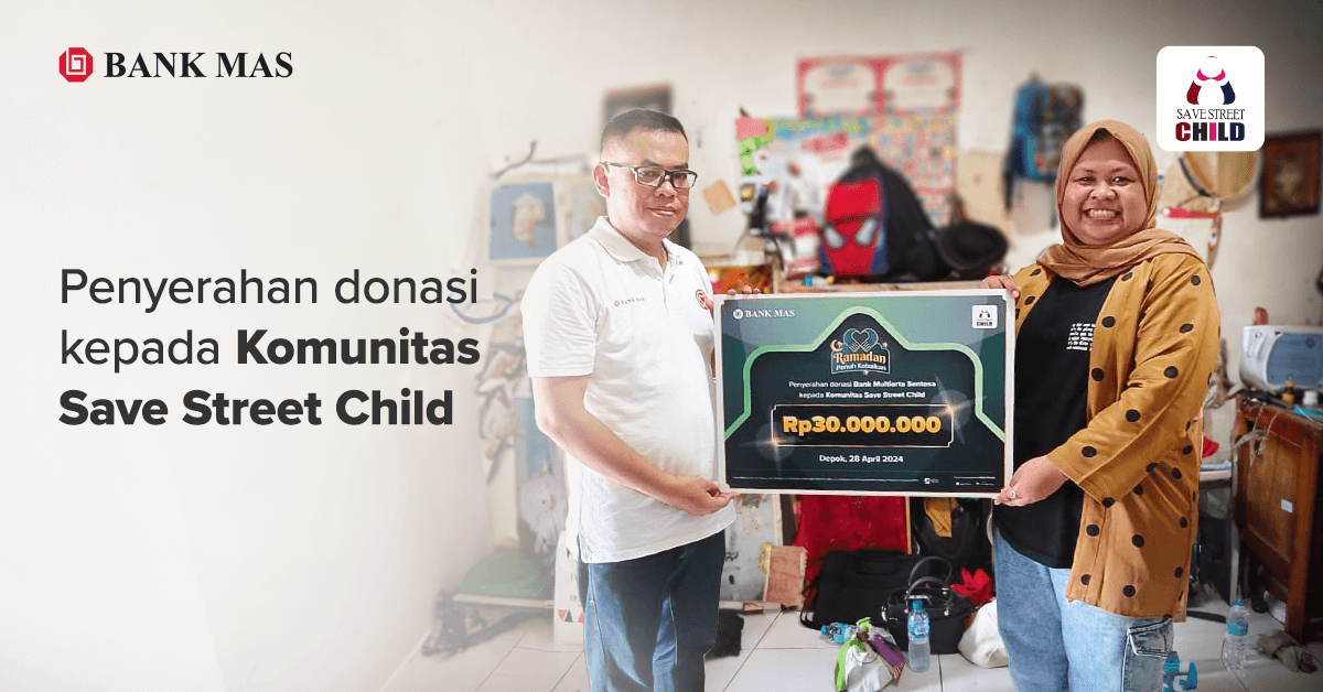 Bank MAS Mendorong Literasi Keuangan Melalui Program CSR Bersama Save Street Child (SSC)